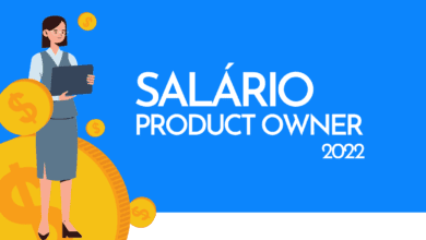 Product Owner: qual o salário em 2022?