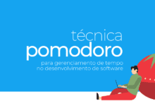 O que é na Técnica Pomodoro Timer? Aprenda como utilizá-la no gerenciamento de tempo em equipes de desenvolvimento de software.