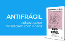 "Antifrágil: Coisas que se beneficiam com o caos" de Nassim Nicholas Taleb.